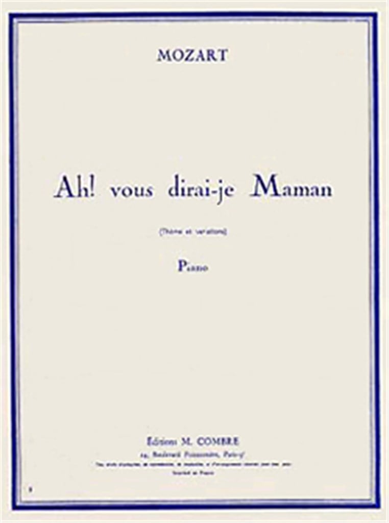 Ah ! Vous dirai-je Maman (thème et variations)